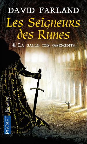 [Les Seigneurs des Runes 04] • La Salle Des Ossements